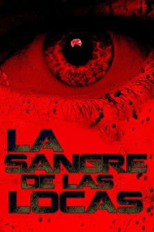 La Sangre de las Locas (2008)