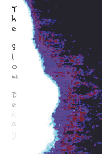 The Slow Decay - Omnibus Edition poster