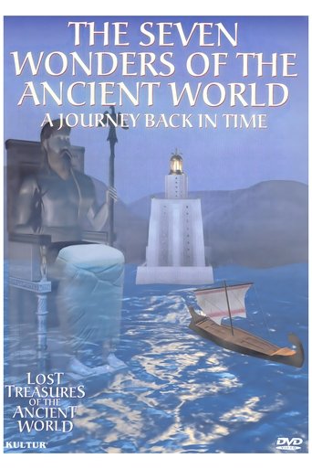 Lost Treasures of the Ancient World: The Seven Wonders of the Ancient World (1999)