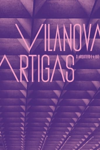 Poster för Vilanova Artigas - O Arquiteto e a Luz
