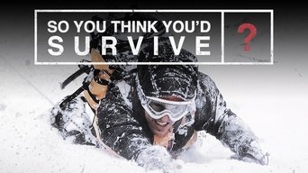 So You Think You'd Survive? - S1E01