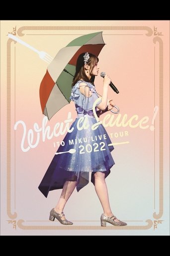 アニマックス独占放送 「5Years Anniversary Special 伊藤美来 Live Tour 2022 ”What a Sauce!”」