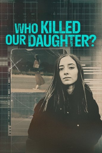 Who Killed Our Daughter?