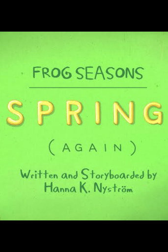 Frog Seasons: Spring (Again) poster