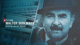 Walter Sedlmayr - Outing durch Mord (2022)
