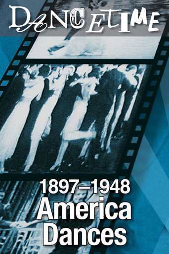 America Dances!: 1897-1948: A Collector's Edition of Social Dance in Film poster