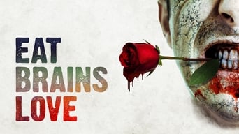 Eat Brains Love (2019)