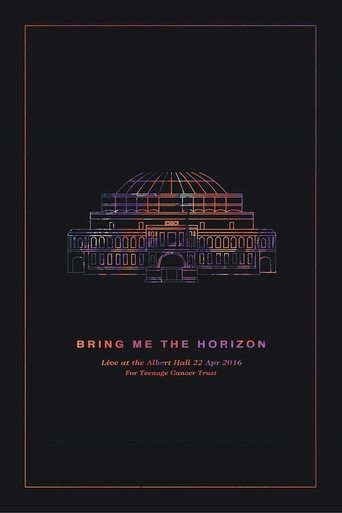 Bring Me the Horizon: Live at the Royal Albert Hall (2016)