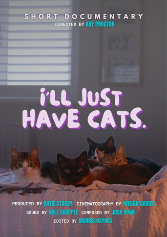 I'll just have cats (2023)