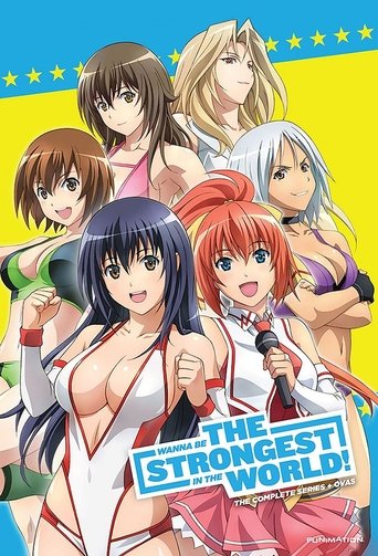 Wanna Be the Strongest in the World: Season 1
