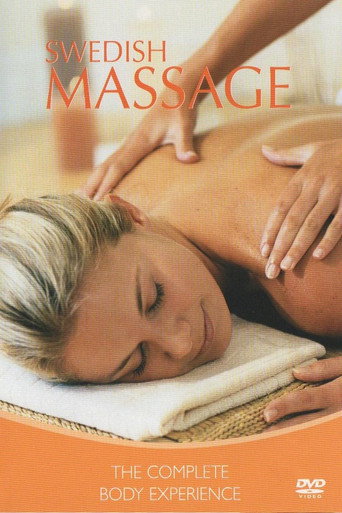 Swedish Massage The Complete Body Experience (2005)