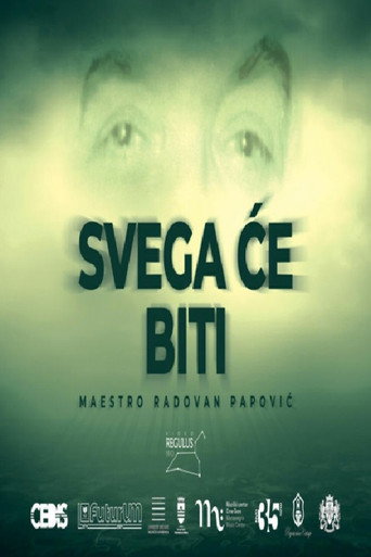 There Will Be Everything &ndash; Maestro Radovan Papovic (2024)