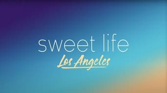 #3 Sweet Life: Los Angeles