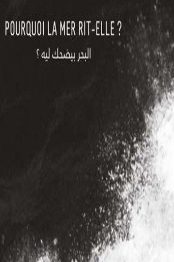 Why Does the Sea Laugh?