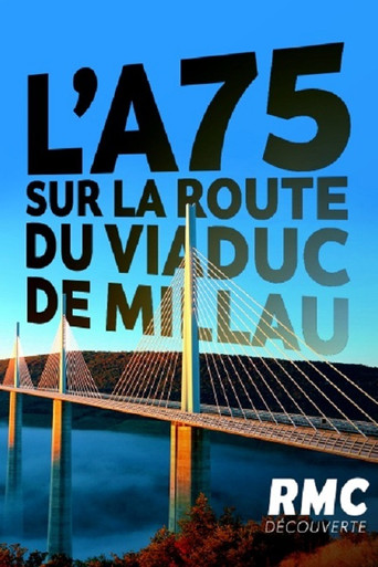 L'A75, sur la route du viaduc de Millau poster