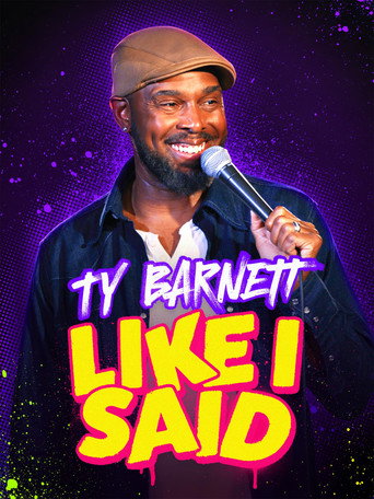 Affiche de Ty Barnett: Like I Said