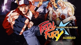 #4 Fatal Fury: The Motion Picture