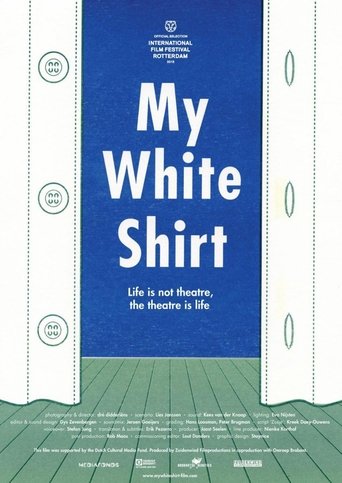 My White Shirt (2015) My White Shirt (2015)