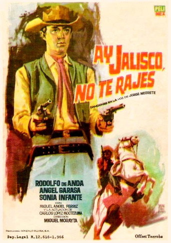 &iexcl;Ay, Jalisco no te rajes! (1965)