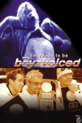 Get Ready to Be Boyzvoiced en streaming 