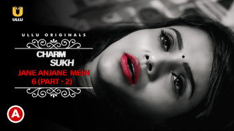 Episode 52 — Jane Anjane Mein 6 (Part - 2)