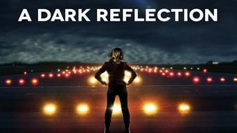 A Dark Reflection (2015)