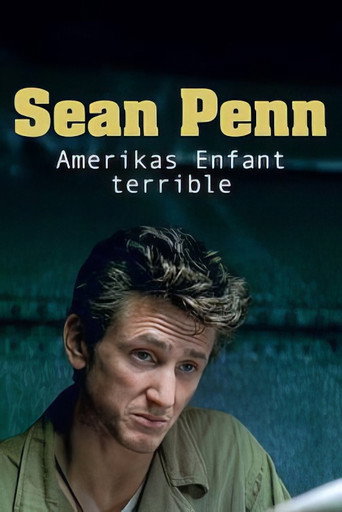 Sean Penn, Amerikas Enfant terrible
