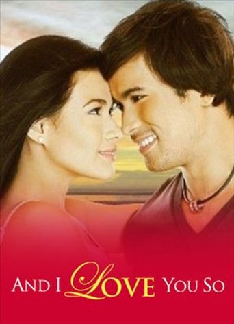 And I Love You So (2009) And I Love You So (2009)