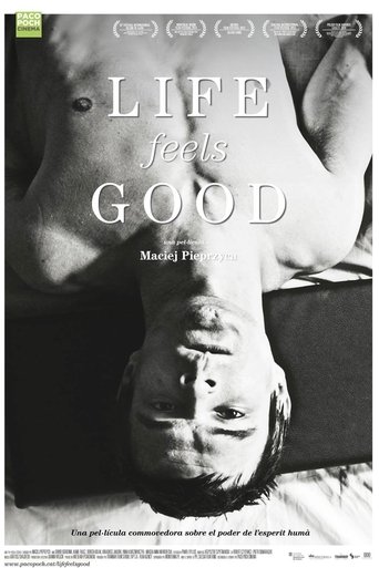 Life feels good