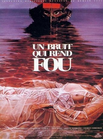 Poster för Un bruit qui rend fou