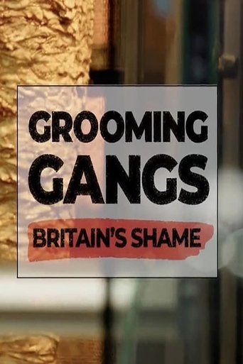 Grooming Gangs: Britain's Shame poster