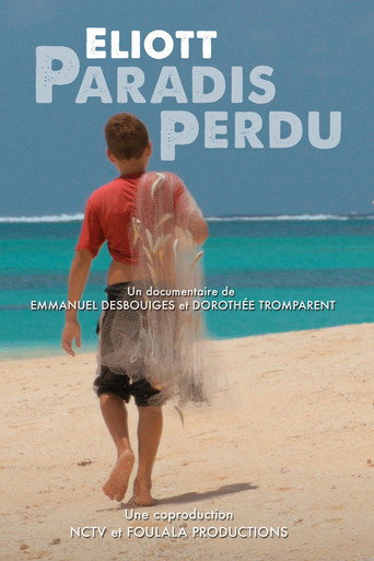 Eliott, paradis perdu (2017)
