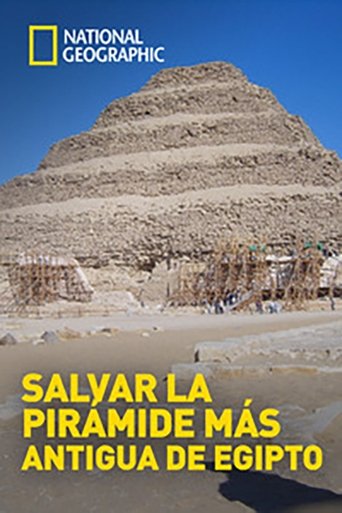 Poster för Saving Egypt's Oldest Pyramid