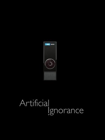Artificial Ignorance Artificial Ignorance