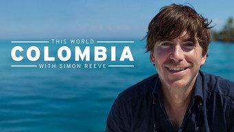 Colombia with Simon Reeve (2017)
