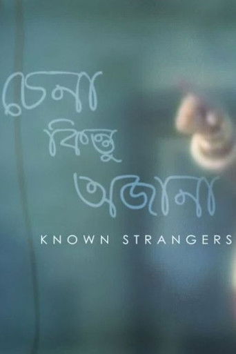 Chena Kintu Ajana - Known Strangers poster