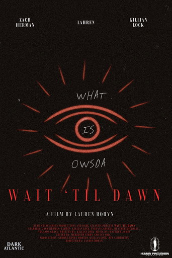 Wait Til Dawn (2025)