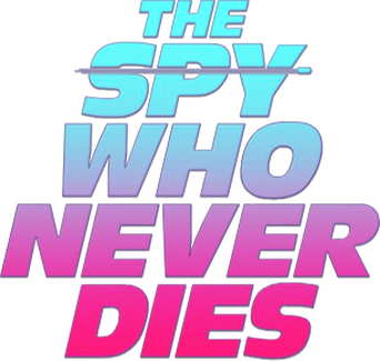 The Spy Who Never Dies logo