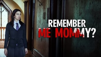 #1 Remember Me, Mommy?