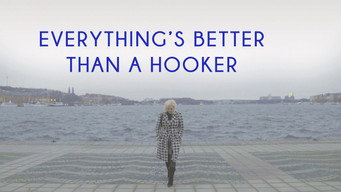 Everything's Better than a Hooker (2018)