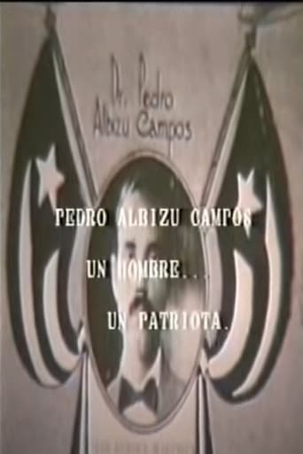 Pedro Albizu Campos: Un hombre... un patriota...
