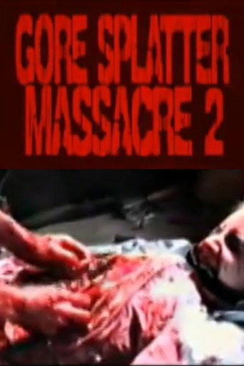 Gore Splatter Massacre 2 (1994)