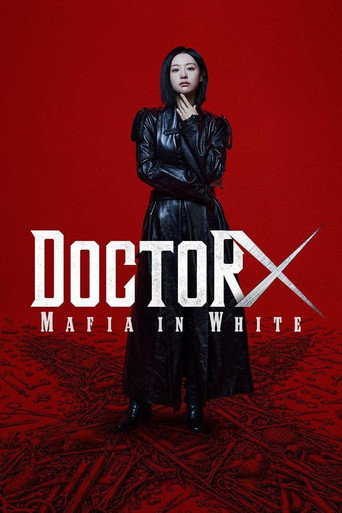 Watch Doctor X: Mafia in White (2026) online free in HD