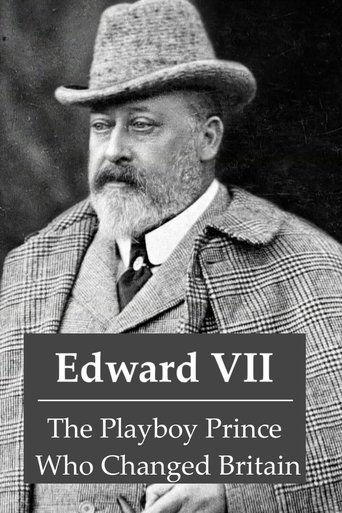 Edward VII: The Playboy Prince Who Changed Britain