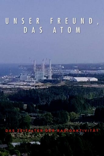 Unser Freund, das Atom – Das Zeitalter der Radioaktivität