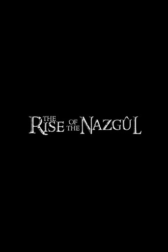 The Rise of the Nazgul
