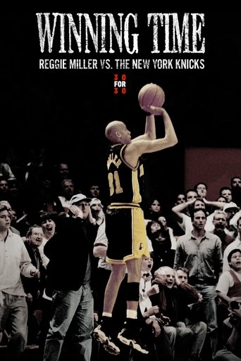 Winning Time: Reggie Miller vs. The New York Knicks (2010) Winning Time: Reggie Miller vs. The New York Knicks (2010)