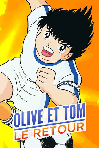 Olive et Tom - Captain Tsubasa Le Retour — affiche alternative