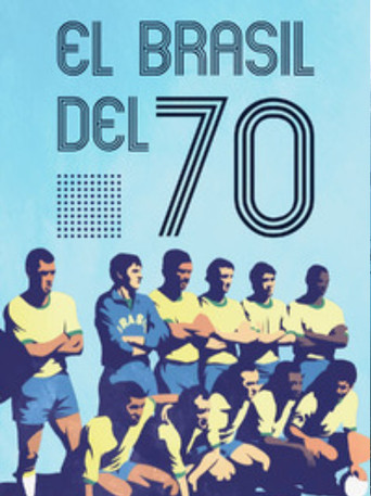 El Brasil de los 70 poster