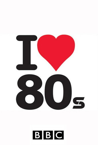 I Love the 80s